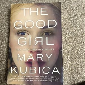 Book: The Good Girl by Mary Kubica